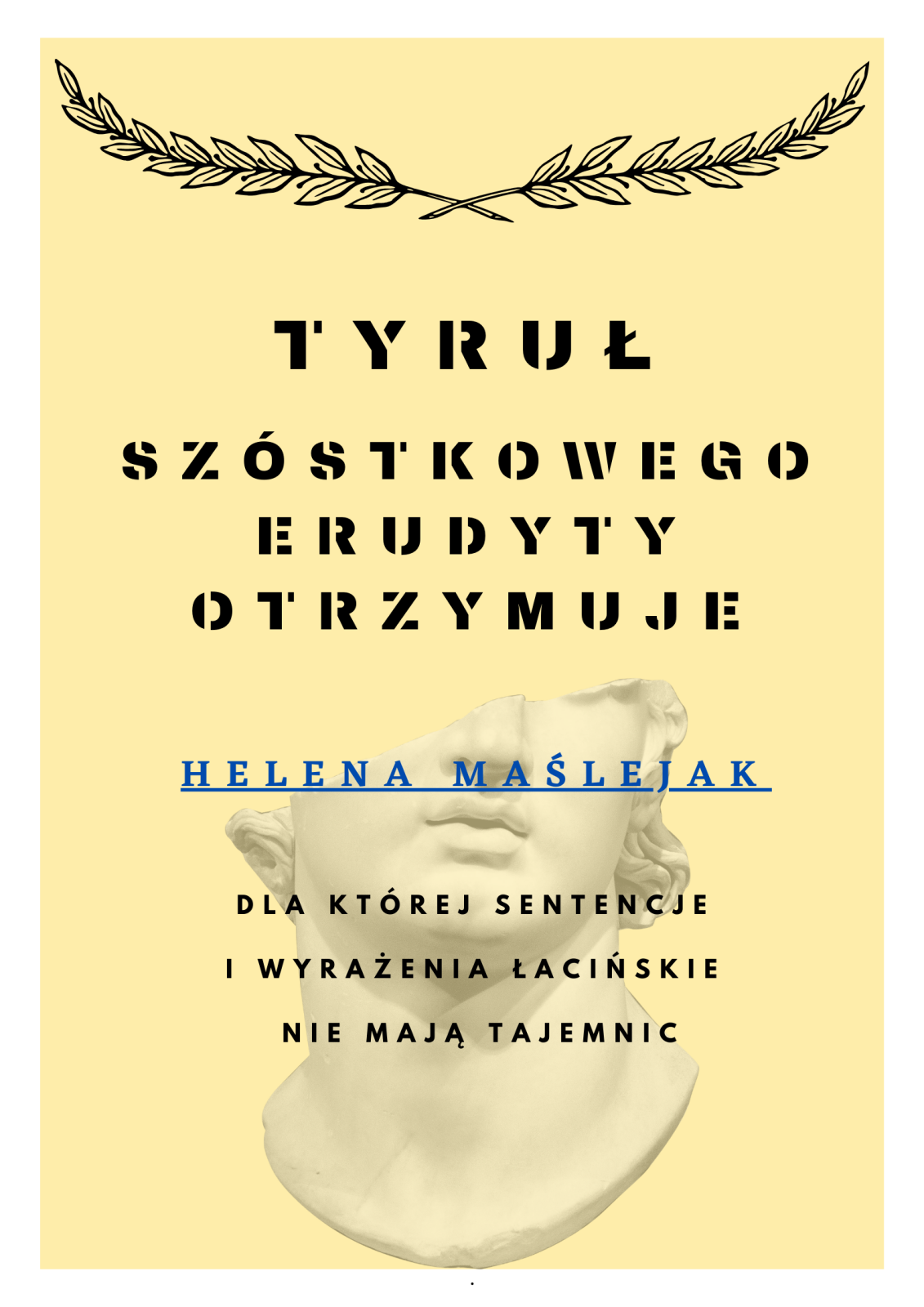 Tytuł Szóstkowego Erudyty otrzymuje Helena Maślejak, dla której sentencje i wyrażenia łacińskie nie mają tajemnic